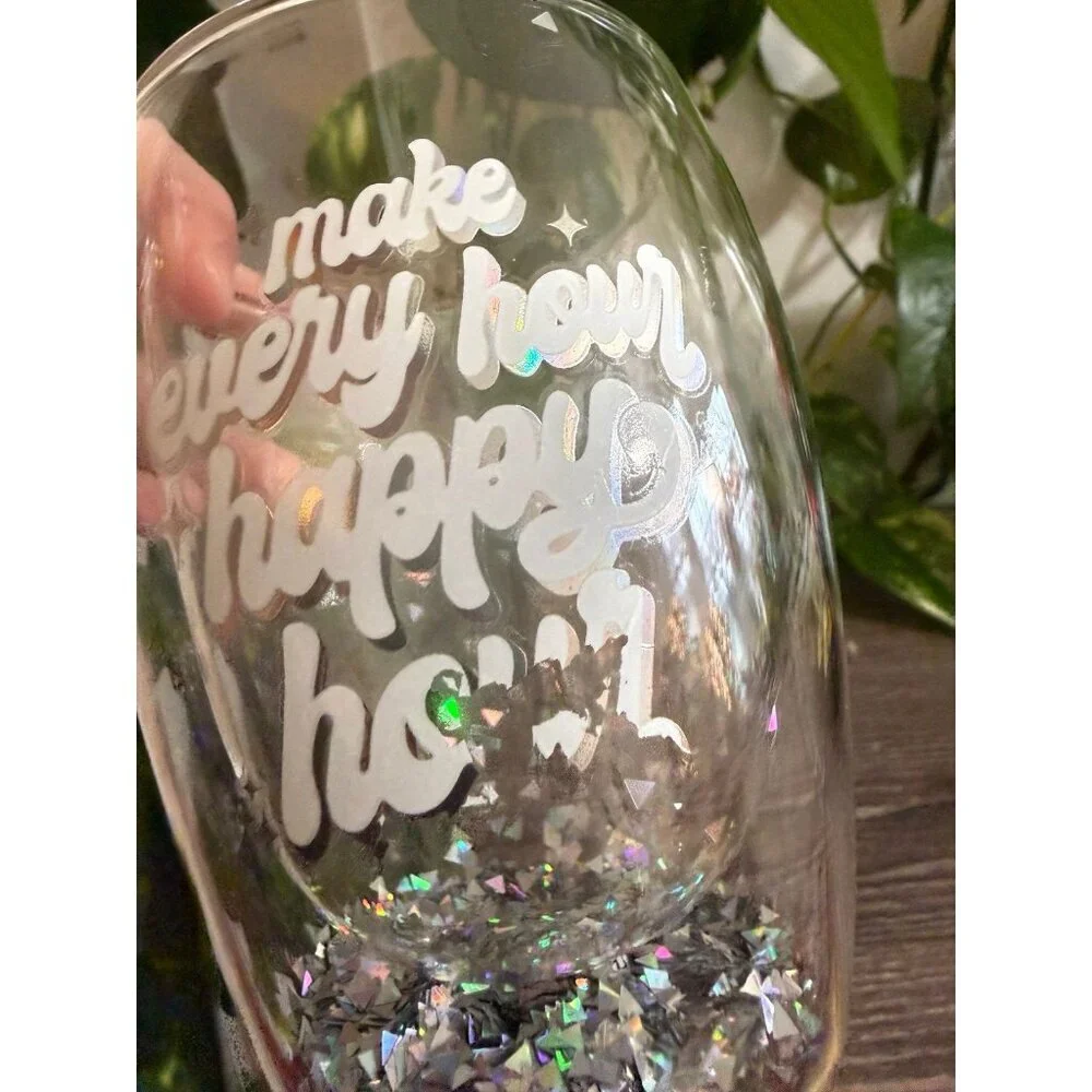 Make every hour happy hour glass cup